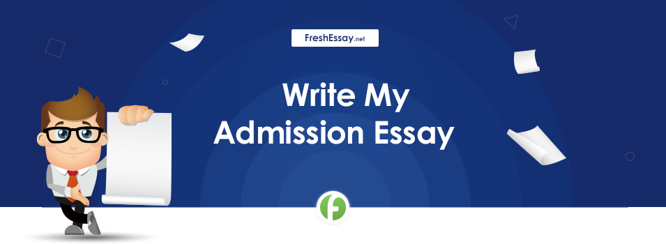 Write My Admission Paper
