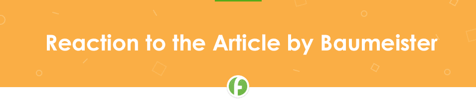 The Main Statements Baumeister Expressed in His Article Reaction Paper