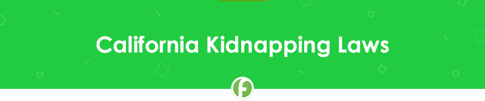 California Kidnapping Laws Research Paper