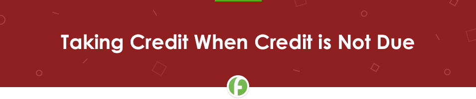 Taking Credit When Credit is Not Due Case Study