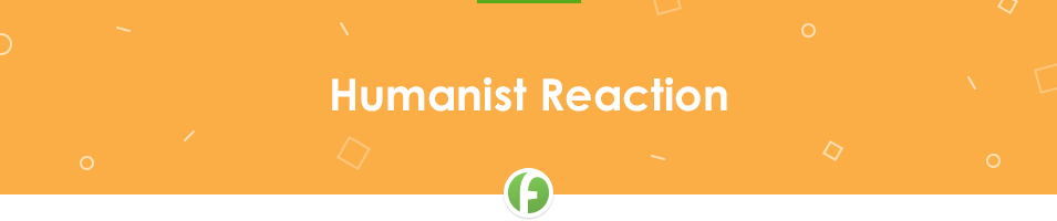 Free Reaction Essay Humanist Reaction