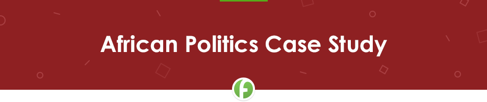 Case Study Sample African Politics