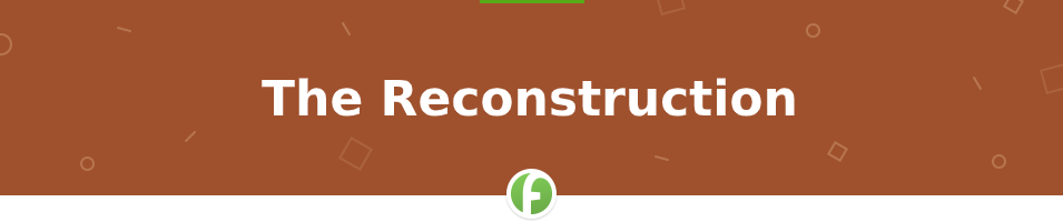 The Reconstruction History Essay Sample